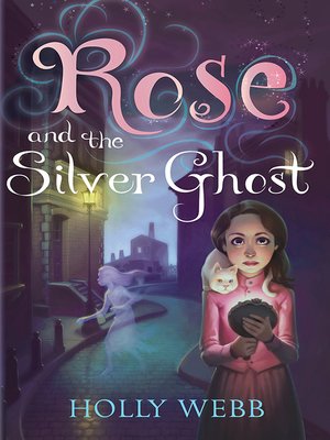 cover image of Rose and the Silver Ghost